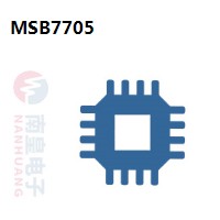 MSB7705|MStar常用电子元件
