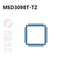 MSD309BT-TZ|MStar常用电子元件