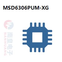 MSD6306PUM-XG|MStar常用电子元件