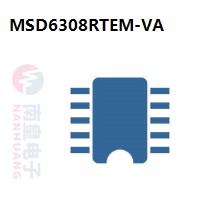MSD6308RTEM-VA|MStar常用电子元件