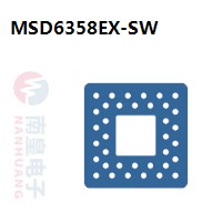 MSD6358EX-SW|MStar常用电子元件