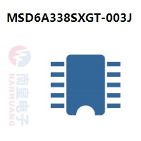 MSD6A338SXGT-003J|MStar常用电子元件
