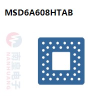MSD6A608HTAB|MStar常用电子元件