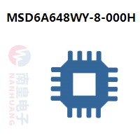 MSD6A648WY-8-000H|MStar常用电子元件