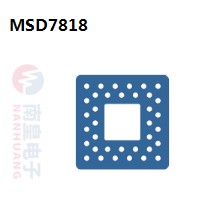 MSD7818|MStar常用电子元件