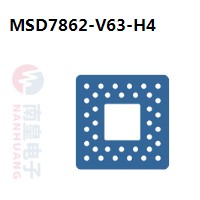 MSD7862-V63-H4|MStar常用电子元件