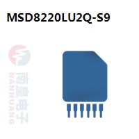 MSD8220LU2Q-S9|MStar常用电子元件