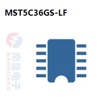 MST5C36GS-LF|MStar常用电子元件