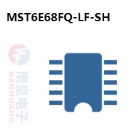 MST6E68FQ-LF-SH|MStar常用电子元件
