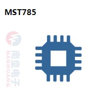 MST785|MStar常用电子元件