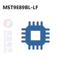 MST9E89BL-LF|MStar常用电子元件