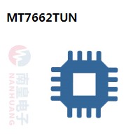 MT7662TUN|MStar常用电子元件