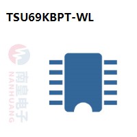 TSU69KBPT-WL|MStar常用电子元件