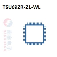 TSU69ZR-Z1-WL|MStar常用电子元件
